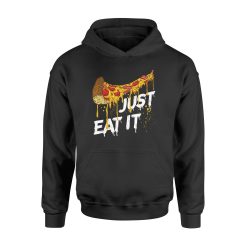 Besteever National Pizza Day Just Eat It TL294 ï¿½ Standard 3D Hoodie For Men Women All Over 3D Printed Hoodie - 8130ad06e283