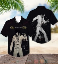 Elvis Presley Elvis Thats The Way It Is Elvis Hawaiian Shirt