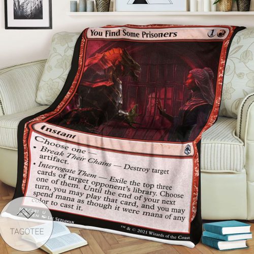 Afr 169 You Find Some Prisoners Magic The Gathering Mtg Blanket